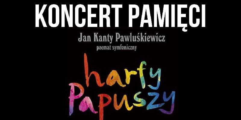 Koncert "Harfy Papuszy"