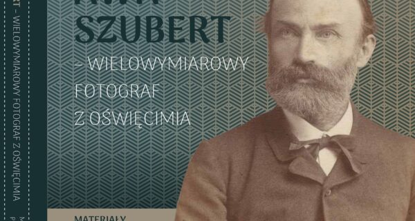 Awit Szubert – wielowymiarowy fotograf z Oświęcimia