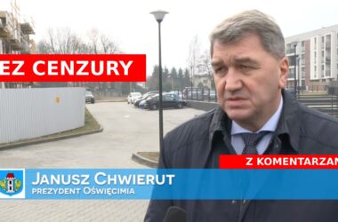 Janusz Chwierut bez cenzury Oświęcim