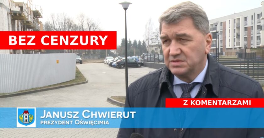 Janusz Chwierut bez cenzury Oświęcim